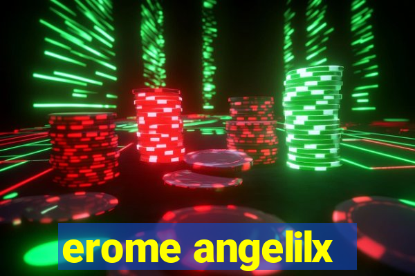 erome angelilx